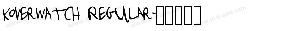 Koverwatch Regular字体转换